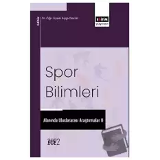 Spor Bilimleri Alanında Uluslararası Araştırmalar II