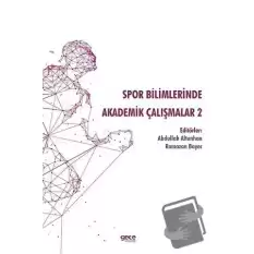 Spor Bilimlerinde Akademik Çalışmalar - 2