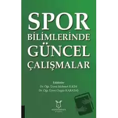 Spor Bilimlerinde Güncel Çalışmalar