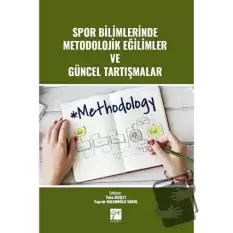 Spor Bilimlerinde Metodolojik Eğilimler ve Güncel Tartışmalar