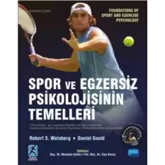 SPOR VE EGZERSİZ PSİKOLOJİSİNİN TEMELLERİ - Foundations of Sport and Exercise Psychology