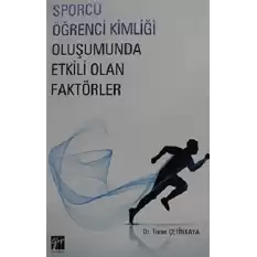 Sporcu Kimliği Oluşumunda Etkili Olan Faktörler