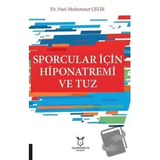 Sporcular İçin Hiponatremi ve Tuz