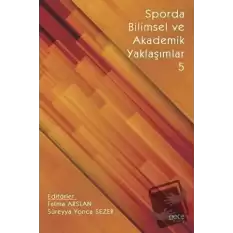 Sporda Bilimsel ve Akademik Yaklaşımlar 5