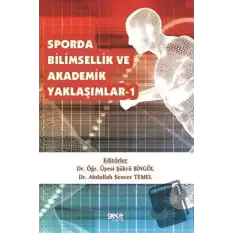 Sporda Bilimsellik ve Akademik Yaklaşımlar 1