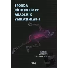 Sporda Bilimsellik ve Akademik Yaklaşımlar 2