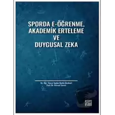 Sporda E-Öğrenme, Akademik Erteleme ve Duygusal Zeka