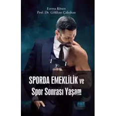 Sporda Emeklilik ve Spor Sonrası Yaşam