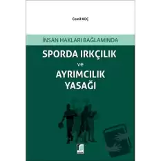 Sporda Irkçılık ve Ayrımcılık Yasağı