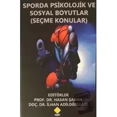 Sporda Psikolojik ve Sosyal Boyutlar (Seçme Konular)