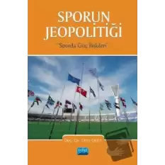 Sporun Jeopolitiği: Sporda Güç İlişkileri