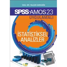 SPSS - AMOS - META Uygulamalı İstatistiksel Analizler