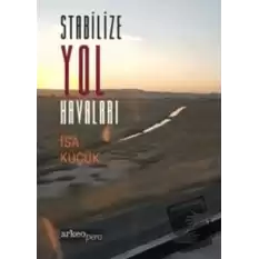 Stabilize Yol Havaları