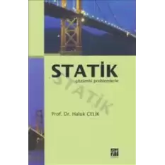 Statik Çözümlü Problemlerle