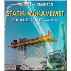 Statik - Mukavemet (Skaler Mekanik)