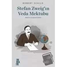 Stefan Zweig’ın Veda Mektubu