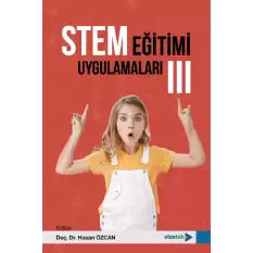 Stem Eğitimi Uygulamaları III