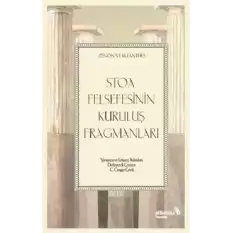 Stoa Felsefesinin Kuruluş Fragmanları