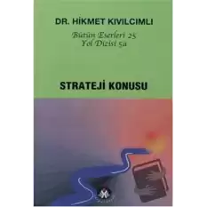 Strateji Konusu - Yol Dizisi 5a