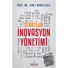 Stratejik İnovasyon Yönetimi