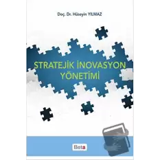 Stratejik İnovasyon Yönetimi