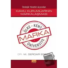 Stratejik Yönetim Açısından Kamu Kurumlarının Markalaşması