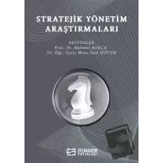 Stratejik Yönetim Araştırmaları