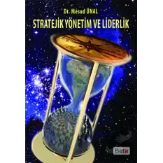 Stratejik Yönetim ve Liderlik