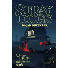 Stray Dogs - Kaçak Köpekler Sayı 4 (Kapak A)