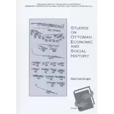 Studies on Ottoman Economic and Social History