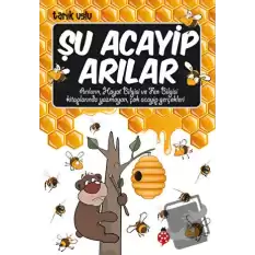 Şu Acayip Arılar