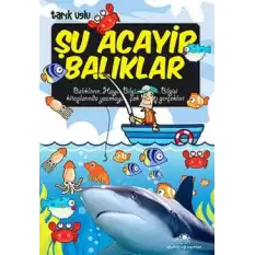 Şu Acayip Balıklar