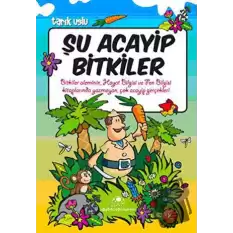 Şu Acayip Bitkiler