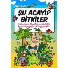 Şu Acayip Bitkiler