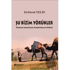 Şu Bizim Yörükler