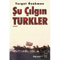 Şu Çılgın Türkler