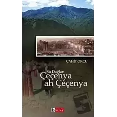 Su Dağları Çeçenya Ah Çeçenya