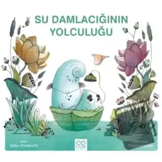 Su Damlacığının Yolculuğu