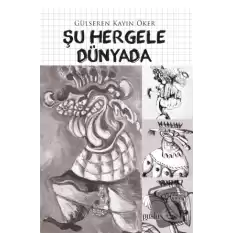 Şu Hergele Dünyada