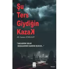 Şu Ters Giydiğin Kazak