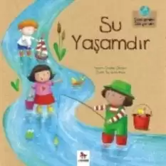 Su Yaşamdır