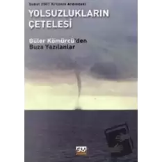 Şubat 2001 Krizinin Ardındaki Yolsuzlukların Çetelesi