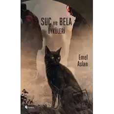 Suç ve Bela Öyküleri