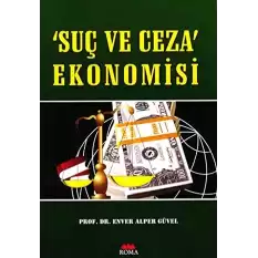 Suç ve Ceza Ekonomisi