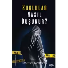 Suçlular Nasıl Düşünür?