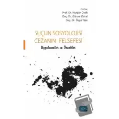 Suçun Sosyolojisi Cezanın Felsefesi