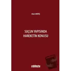 Suçun Yapısında Hareketin Konusu