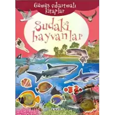 Sudaki Hayvanlar - Gümüş Çıkartmalı