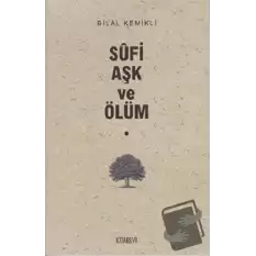 Sufi Aşk ve Ölüm