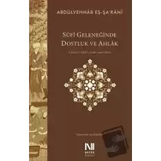 Sufi Geleneğinde Dostluk ve Ahlak